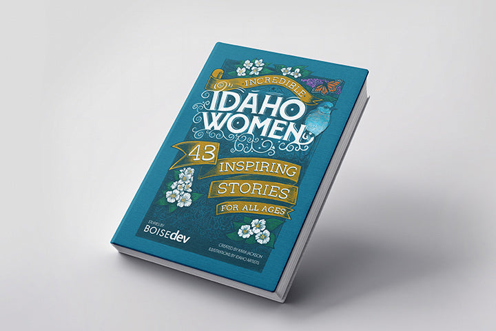 Incredible Idaho Women Book design and illustration
